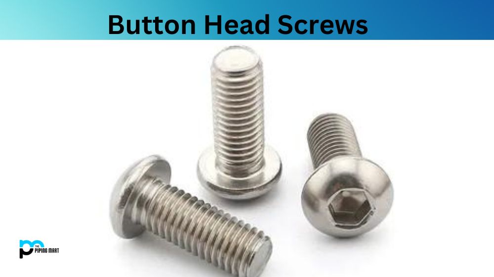 Button Head Screws